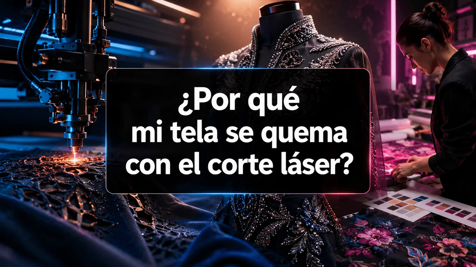 Por que mi tela se quema con el corte láser